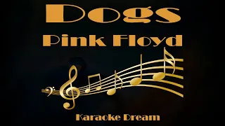 Pink Floyd "Dogs" Karaoke