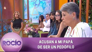Acusan a mi papá de ser un pedófilo. | Programa del 29 de julio del 2022 | Acércate a Rocío