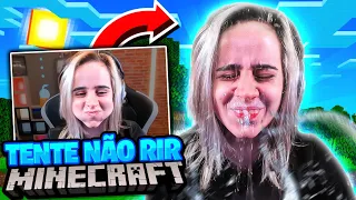 tente me fazer rir com água na boca Minecraft...