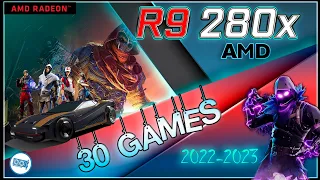 AMD Radeon R9 280x 3GB in 30 GAMES       | 2022-2023