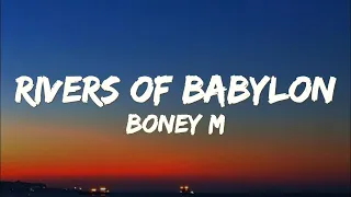 Boney M. - Rivers of Babylon (Lyrics)