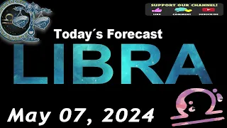 Daily Horoscope LIBRA May 07, 2024