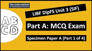 LIBF Unit 3 Part A MCQ Exam Preparation (Specimen Paper A) | Financial Studies DipFS