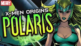 Magneto's REAL Daughter? The Origin of Polaris!