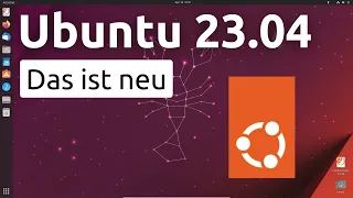 Ubuntu 23.04 - Alle neuen Features vorgestellt - Mit Jeans Meinung