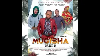 Mugisha Part 3 Ep03// Burundian Movies 2022//Rwandan Movies 2022//Mugisha Movie Company