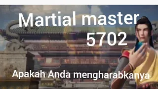 martial master 5702 apakah Anda mengharabkanya