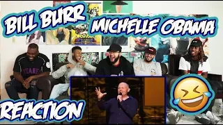 Bill Burr - Michelle Obama Reaction/Review