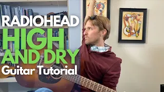 High and Dry Guitar Tutorial - Radiohead - Guitar Lessons with Stuart