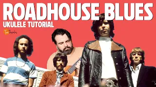 Roadhouse Blues - The Doors - Beginner Ukulele Tutorial