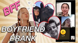 I have a boyfriend! Bff Prank