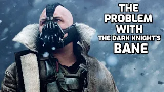 THE PROBLEM WITH THE DARK KNIGHT'S BANE