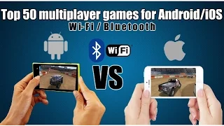 Top 50 multiplayer games for Android/iOS (Wi-Fi/Bluetooth) 2018