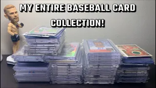 My ENTIRE Baseball Card Collection!