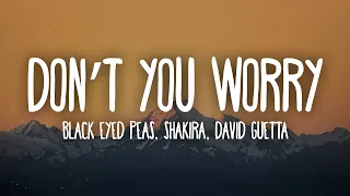 Black Eyed Peas, Shakira, David Guetta - DON'T YOU WORRY