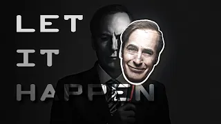 Better Call Saul - Let It Happen | Edit