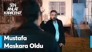 Mustafa, yangazların maskarası oldu | Sen Anlat Karadeniz 7. Bölüm