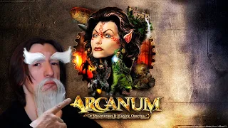 Марафон олдскула | День 1 | Arcanum: Of Steamworks and Magick Obscura