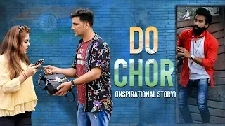 DO CHOR || Inspirational Story || Kiraak Hyderabadiz || Silly Monks