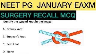 NEETPG JANUARY EXAM | SURGERY RECALL MCQ | NEET PG 2020 RECALL QUESTION | Medico G