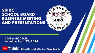 School Board Business Meeting and Presentations 5:30 p.m. 4/22/24