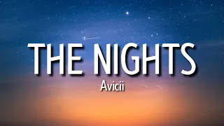 avicii - the nights (lyrics) "my father told me" [tiktok song]