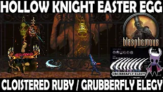 Cloistered sapphire and ruby, Grubberfly elegy counterpart, blasphemous dlc updates