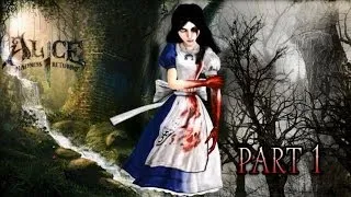 Alice: Madness Returns Часть 1 "Возвращение в Страну Чудес"