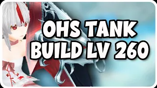 My Pure OHS Tank Build Lv260 - Toram Online
