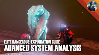 Elite Dangerous - Exploration Guide - Part Three (Advanced System Analysis)