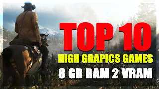 TOP 10 GAMES FOR 8GB RAM AND 2GB GRAPHICS CARD || Mid Spec Pc Games || Part 1