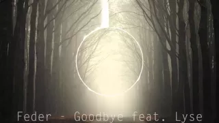 Feder - Goodbye feat. Lyse (Original Mix)