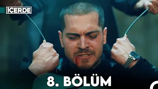 İçerde 8. Bölüm