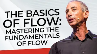 The Basics of Flow: Mastering The Fundamentals of Flow