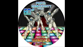 Pop&Dance Party 80's Vol.2