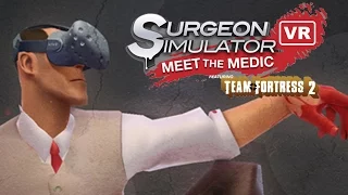 Surgeon Simulator VR: Meet The Medic - HTC Vive