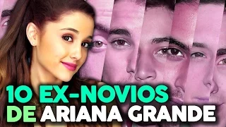 10 Ex Novios de Ariana Grande