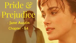 Pride And Prejudice By Jane Austin | Audiobook  - Chapter 54
