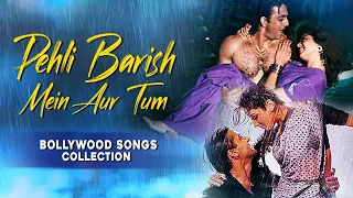 Pehli Barish Main Aur Tum | Bollywood Rainy Songs | Monsoon Songs | Video Jukebox