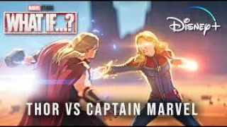 Captain Marvel VS Thor | What If Episode 7