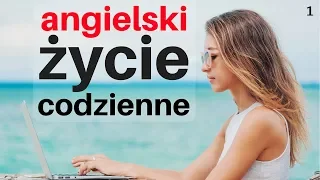 Angielski W Życiu Codziennym 😎 130 Angielskie Zwroty 👍 Angielski Polski