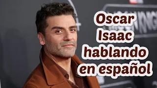Oscar Isaac hablando español / Oscar Isaac speaking spanish 🤍