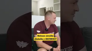 Motivace závislého alkoholika v ABSTINENCI?