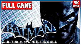 BATMAN: ARKHAM ORIGINS |【FULL GAME】Walkthrough | 4K60FPS | No Commentary Longplay [PC]