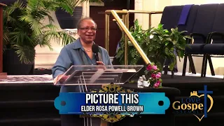 Love Gospel Assembly: Pastor Rosa Powell-Brown - Picture This (4/19/24)