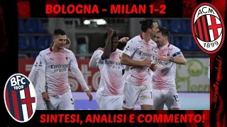 BOLOGNA - MILAN 1-2: SINTESI, ANALISI E COMMENTO!