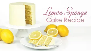How to make my Lemon Sponge Cake Recipe - with lemon drizzle and lemon ganache
