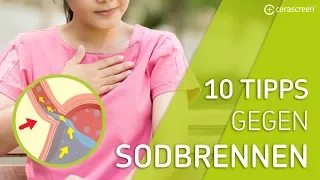 Leidest du an Sodbrennen? | 10 Tipps gegen Sodbrennen | Zu viel Magensäure