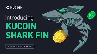 Introducing KuCoin Shark Fin