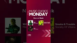 Music Choice Monday March 18, 2024